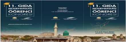 11. Gıda Mühendisliği Öğrenci Kongresi  (11-12 Mart 2021)